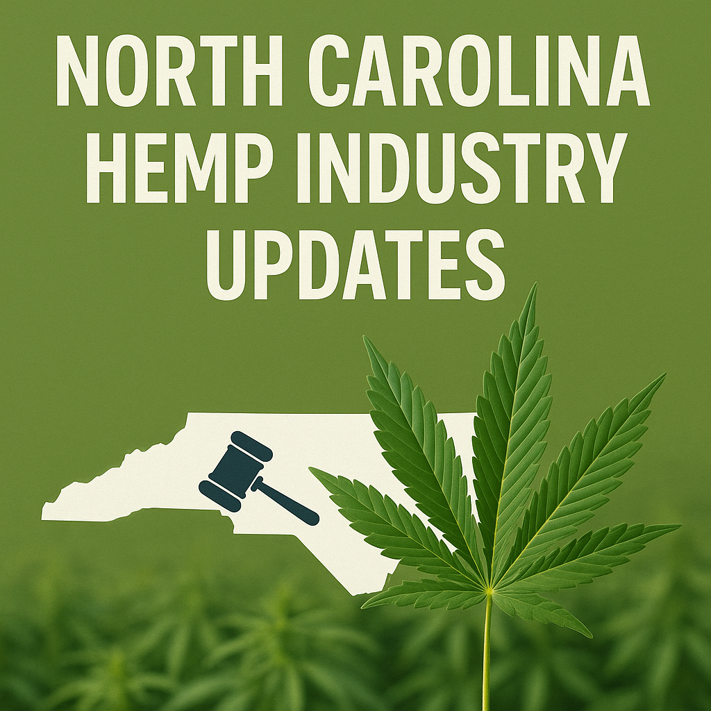 North Carolina Hemp Industry Updates: Navigating the 2025 Landscape