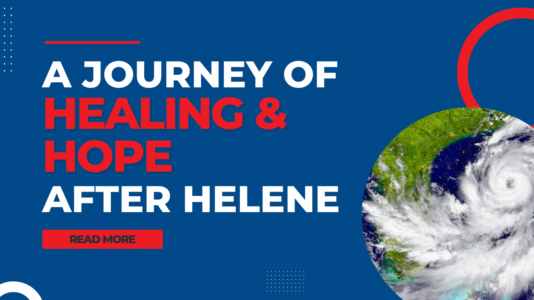 A Journey of Healing and Hope After Hurricane Helene